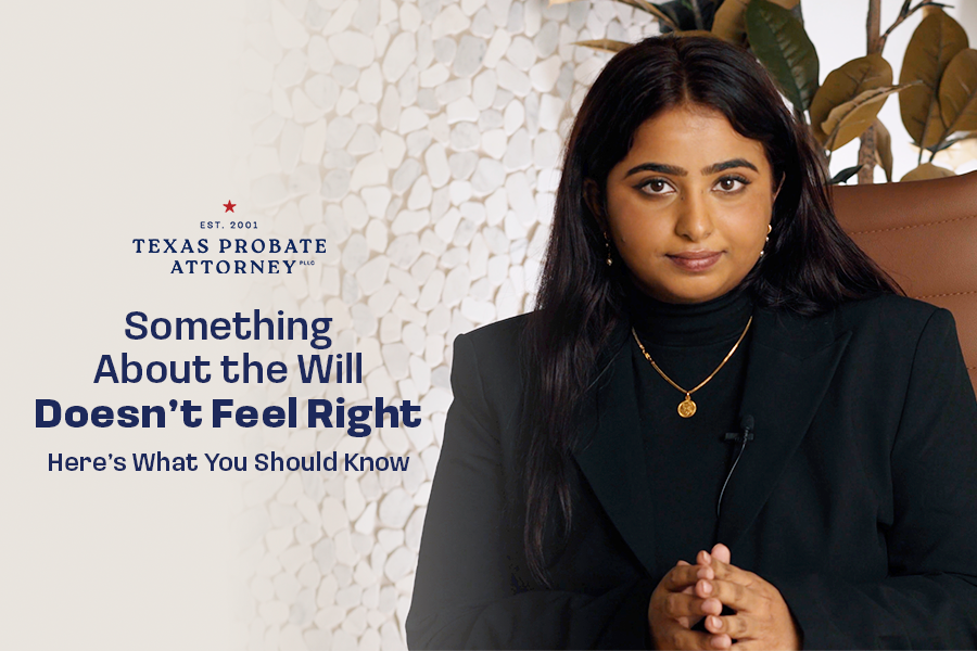 Something About the Will Doesn’t Feel Right? Here’s What You Should Know